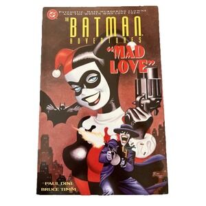 DC Comics: Batman Adventures Mad Love Early Harley Quinn 1994 Second Edition